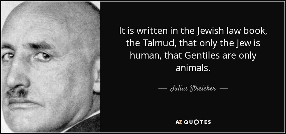We wanted to know who. Jews God. Talmud Evil. Юлиус Штрайхер Пригожин.