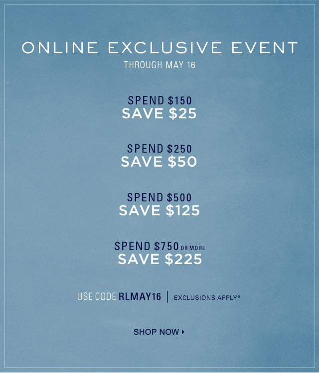 Online Exclusive Event: Save up to $225