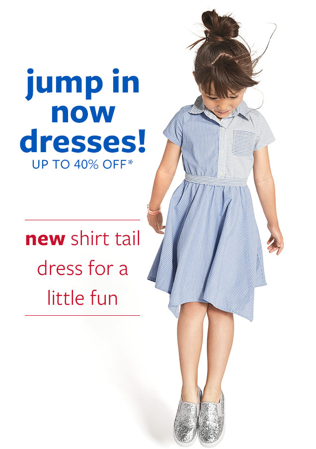 Jump in now dresses! Up to 40% off* | New shirt tail dress for a little fun